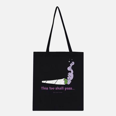 ‘This Too Shall Pass’ Tote Bag