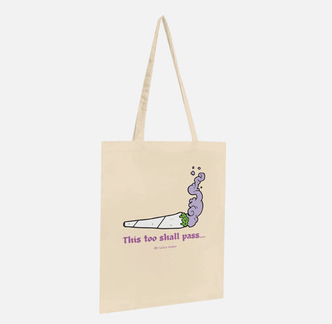 ‘This Too Shall Pass’ Tote Bag