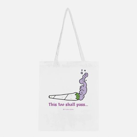 ‘This Too Shall Pass’ Tote Bag
