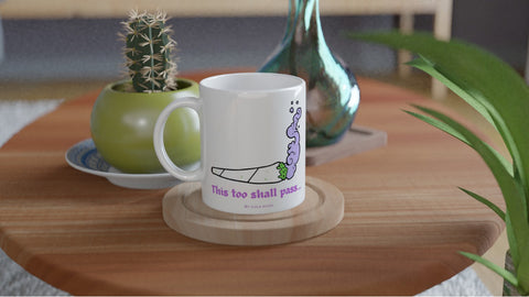 ‘This Too Shall Pass’ 11oz Mug