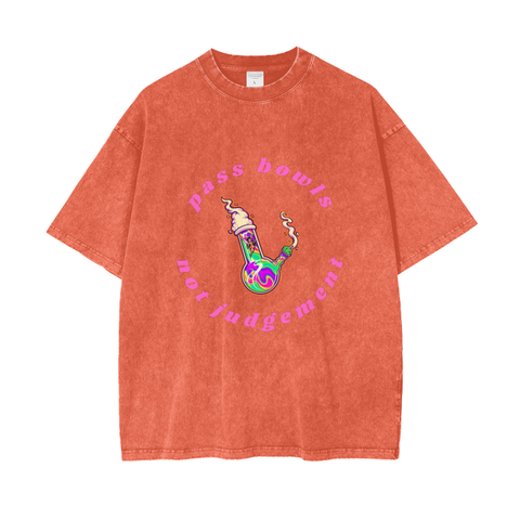 Pass Blunts/Bowls Not Judgement T-Shirt
